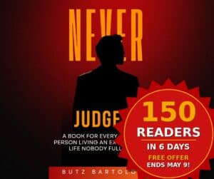 Never Judge book by Butz Bartolome