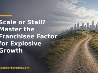 Scale or Stall? Master the Franchisee Factor for Explosive Growth