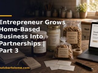 Entrepreneur Grows Home-Based Business Into Partnerships | Part 3